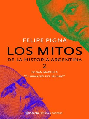 cover image of Los mitos de la historia argentina 2